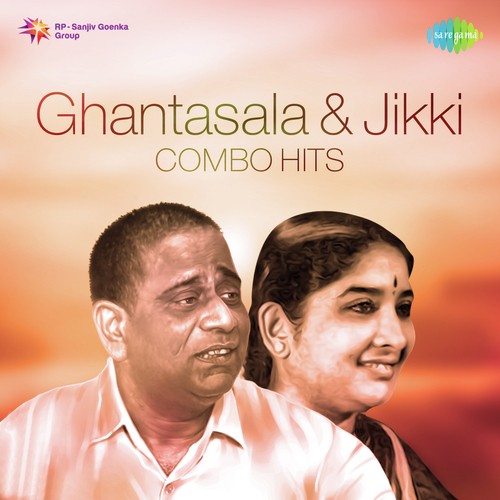 Ghantasala And Jikki Combo Hits
