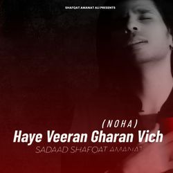 Haye Veeran Gharan Vich (Noha)