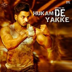 Hukam De Yakke-Ay5cWDVVRFY