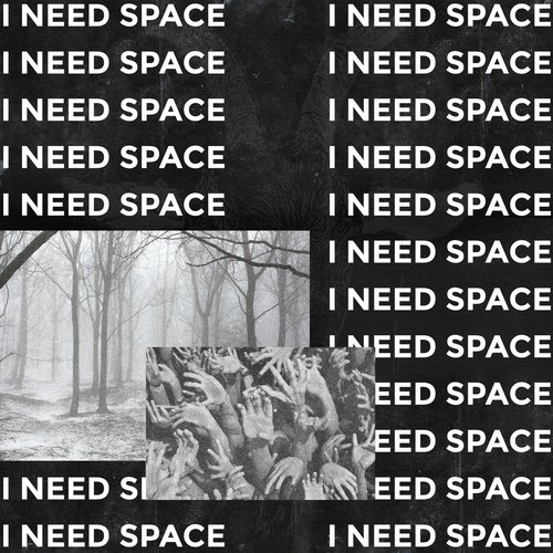 I NEED SPACE_poster_image