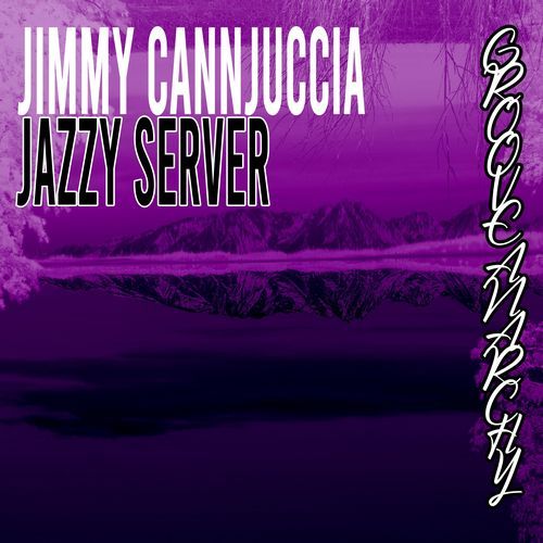 Jazzy Server (Jimmy Cannuccia edit)