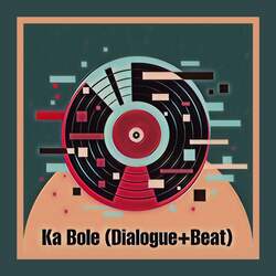 Ka Bole (Dialogue+Beat)-OQcHfTVbGkk