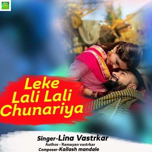 Leke Lali Lali Chunariya