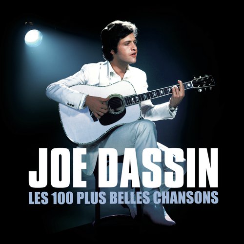 Les 100 Plus Belles Chansons De Joe Dassin