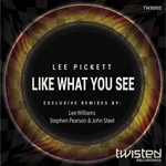 Like What You See (Original Mix)
