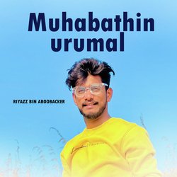 MUHABATHIN URUMAL-NRoIRUZ,BQs