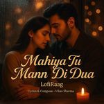 Mahiya Tu Mann Di Dua artwork