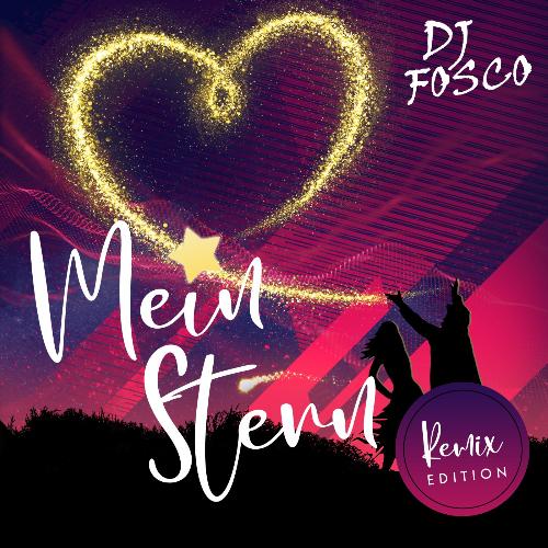 Mein Stern (Remix Edition)