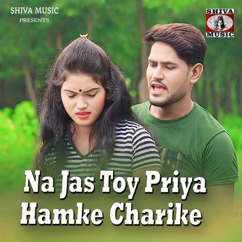 Na Jas Toy Priya Hamke Charike