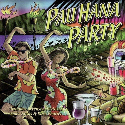 Pau Hana Party