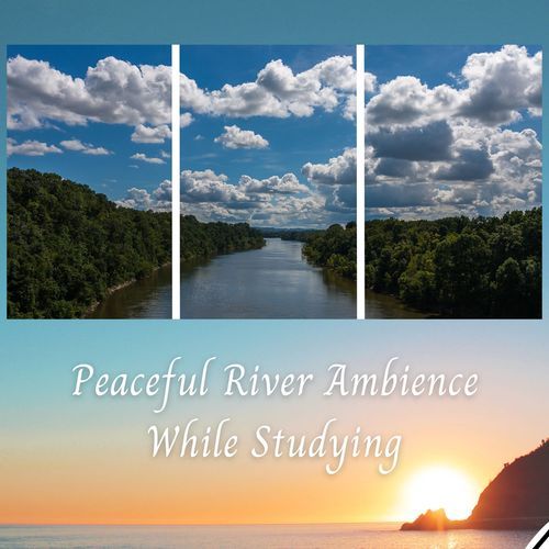 Peaceful River Ambience While Studying_poster_image