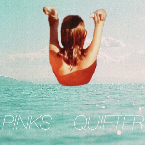 The Pinks Quieter cover art