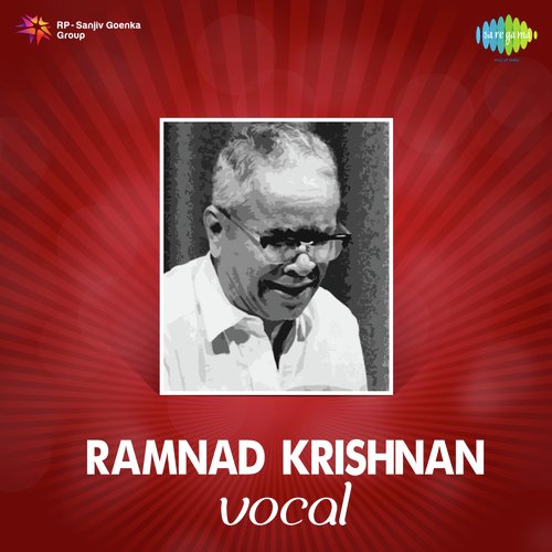 Ramnad Krishnan - Vocal