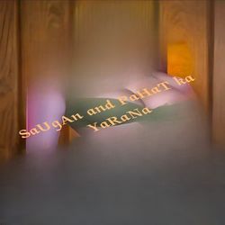SaUgAn and pahat ka Yaarana