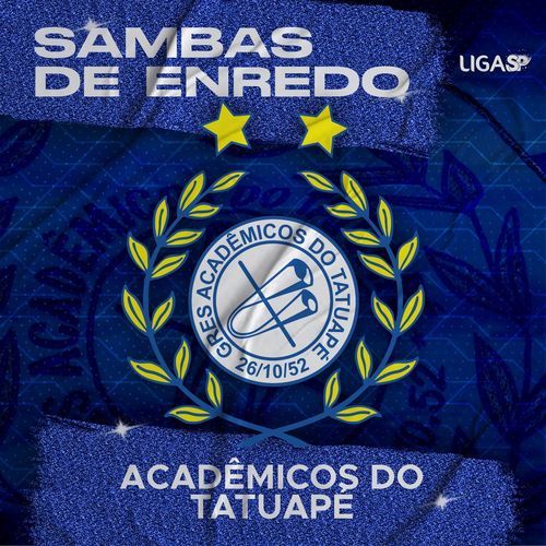 Sambas de Enredo - Acadêmicos do Tatuapé
