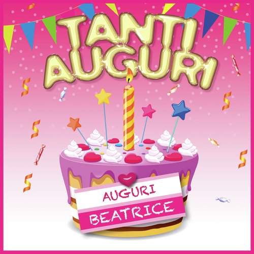 Tanti auguri... Auguri beatrice_poster_image