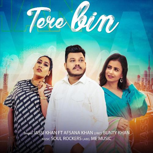Tere Bin (feat. Afsana Khan)