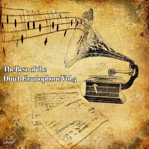 The Best of the Dutch Gramophone Vol. 5