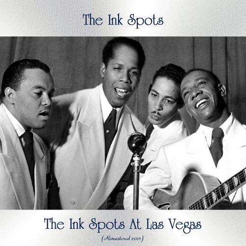 The Ink Spots At Las Vegas (Remastered 2021)_poster_image