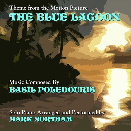 The Blue Lagoon (Theme from the Motion Picture)