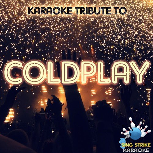 Tribute To Coldplay (Karaoke Versions)