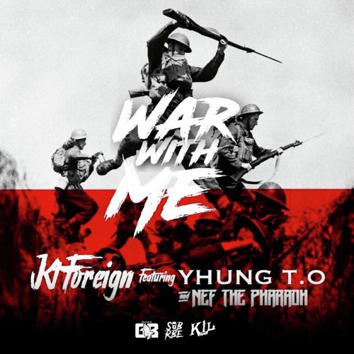 War with Me (feat. Nef the Pharaoh & Yhung T.O)_poster_image