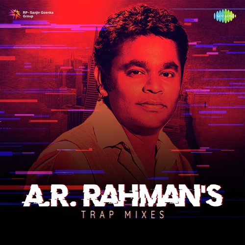 A.R. Rahmans Trap Mixes