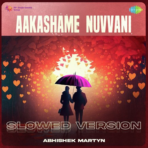 Aakashame Nuvvani - Slowed Version