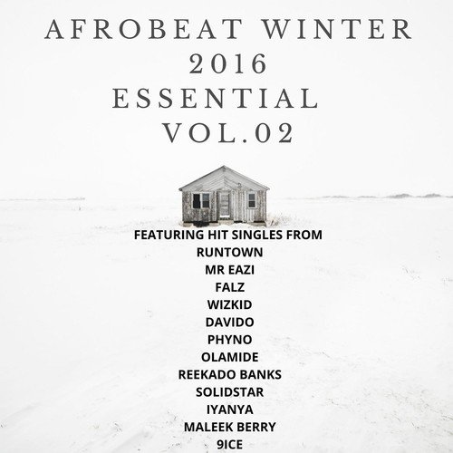 Afrobeat Winter 2016: Essential, Vol. 2: