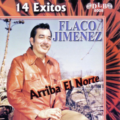 Arriba el Norte: 14 Exitos
