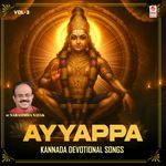 Ayyappa Kannada Devotional Songs By Narasimha Nayak Vol-3