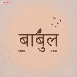 Babul by Shaan, Sonny