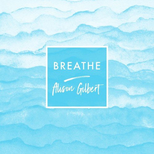 Breathe