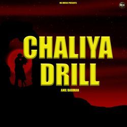 Chaliya Drill-QxsTQi1GQXY