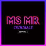 Criminals (Everything Everything Remix)
