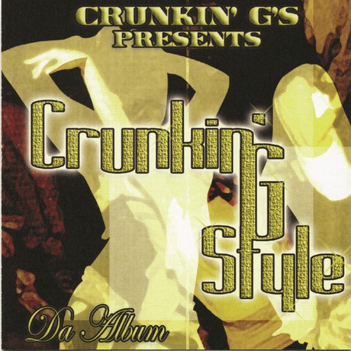 Crunkin G Style