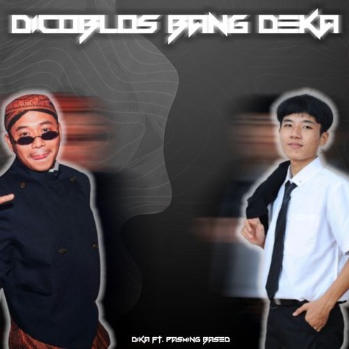 DICOBLOS BANG DEKA_poster_image