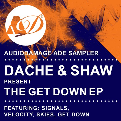 Dache & Shaw Get Down ADE Sampler