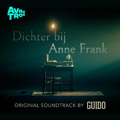 Dichter Bij Anne Frank (Original Soundtrack)