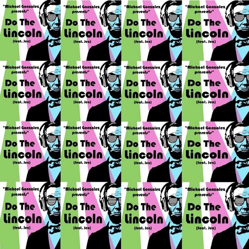 Do the Lincoln (feat. Jen)