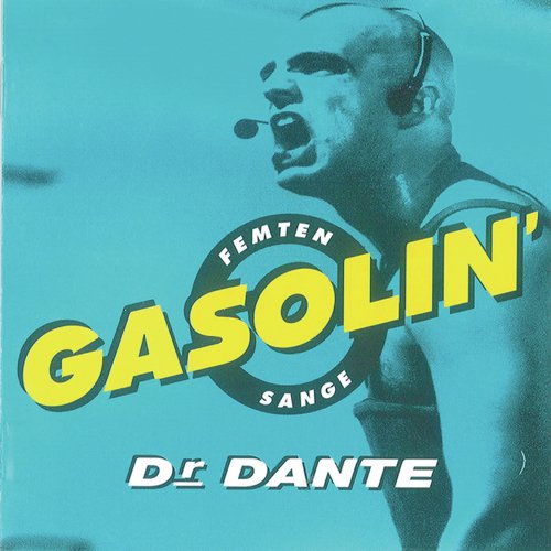 Dr. Dante: Gasolin&#039;_poster_image