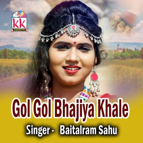 Gol Gol Bhajiya Khale