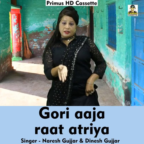 Gori aaja raat atriya (Hindi Song)