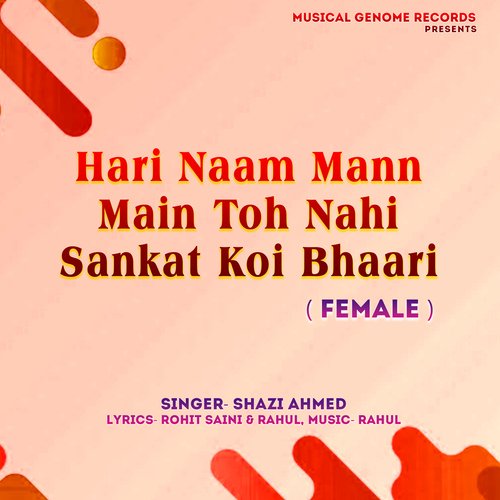 Hari Naam Mann Main Toh Nahi Sankat Koi Bhaari (Female)_poster_image