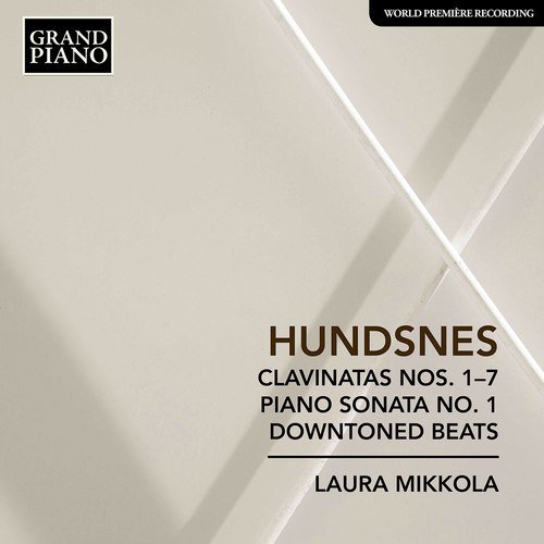 Hundsnes: Clavinatas Nos. 1-7, Piano Sonata No. 1 & Downtoned Beats_poster_image