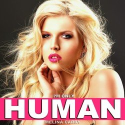 I'm Only Human