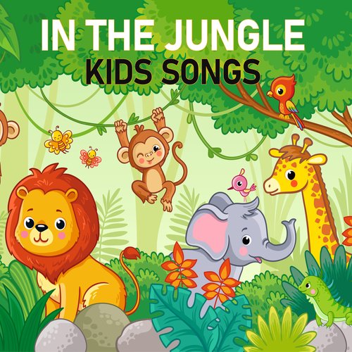 In the jungle Kids Songs