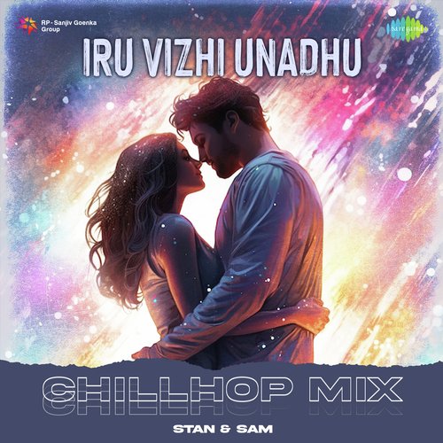 Iru Vizhi Unadhu - Chillhop Mix