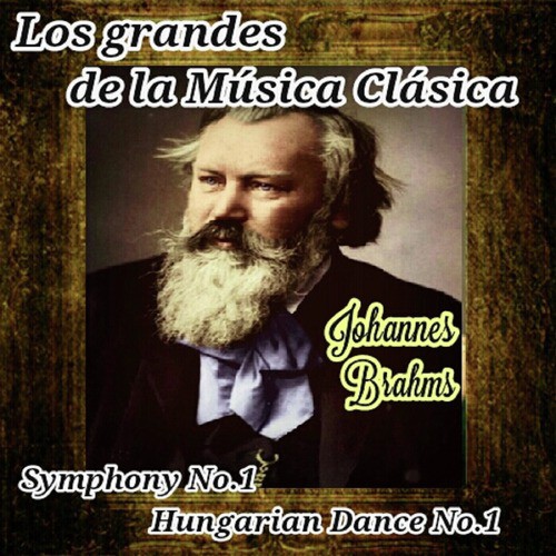 Johannes Brahms, Los Grandes de la Música Clásica