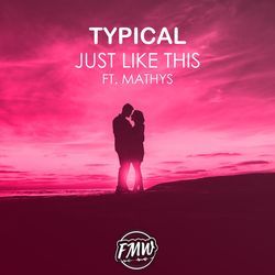 Just Like This (feat. Mathys)-PA49exMJY3s